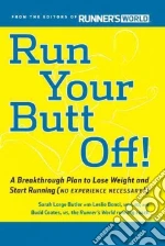 Run Your Butt Off!