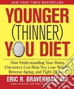 Younger Thinner You Diet