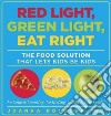 Red Light, Green Light, Eat Right libro str