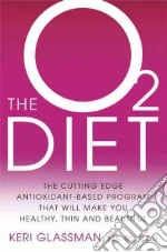 The O2 Diet