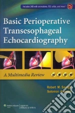 Basic Perioperative Echocardiography and Review
