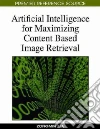 Artificial Intelligence for Maximizing Content Based Image Retrieval libro str