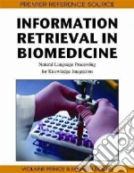 Information Retrieval in Biomedicine