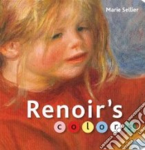 Renoir's Colors libro in lingua di Sellier Marie