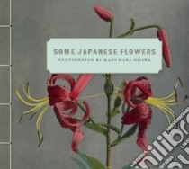 Some Japanese Flowers libro in lingua di Ogawa Kazumasa (PHT)