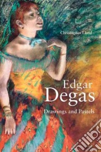 Edgar Degas libro in lingua di Lloyd Christopher