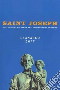 Saint Joseph libro in lingua di Boff Leonardo, Guilherme Alex (TRN)