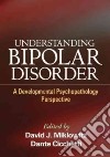Understanding Bipolar Disorder libro str