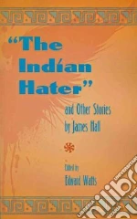 The Indian Hater and Other Stories
