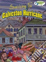 Surviving the Galveston Hurricane