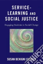 Service-learning and Social Justice libro str