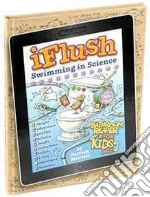 Uncle John's iFlush Swimming in Science Bathroom Reader for Kids Only!