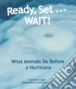 Ready, Set . . . Wait!