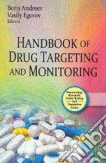 Handbook of Drug Targeting and Monitoring