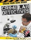 Crime Lab Detectives libro str