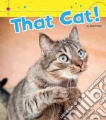 That Cat!