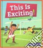 This Is Exciting!