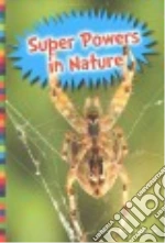 Super Powers in Nature
