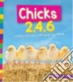 Chicks 2, 4, 6