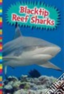 Blacktip Reef Sharks libro in lingua di Morey Allan