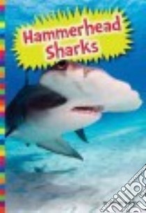 Hammerhead Sharks libro in lingua di Morey Allan