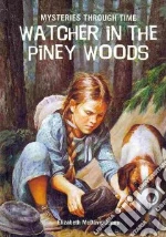 Watcher in the Piney Woods