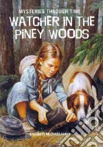 Watcher in the Piney Woods