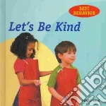 Let's Be Kind