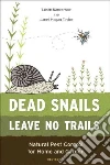 Dead Snails Leave No Trails libro str
