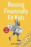 Raising Financially Fit Kids libro str