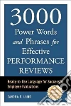3000 Power Words and Phrases for Effective Performance Reviews libro str