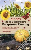 The Mix & Match Guide to Companion Planting libro str