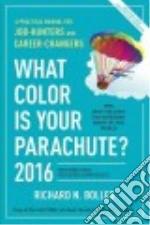 What Color Is Your Parachute? 2016