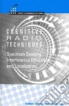 Cognitive Radio Techniques libro str