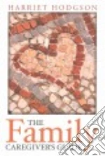 The Family Caregiver’s Guide