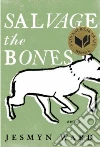 Salvage the Bones libro str