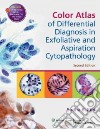 Color Atlas of Differential Diagnosis in Exfoliative and Aspiration Cytopathology libro str