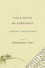 Field Notes on Democracy libro str
