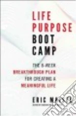 Life Purpose Boot Camp