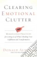 Clearing Emotional Clutter