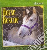 Horse Rescue
