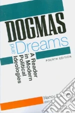Dogmas and Dreams