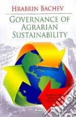 Governance of Agrarian Sustainability