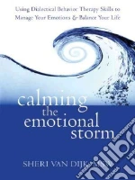 Calming the Emotional Storm