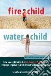 Fire Child, Water Child libro str