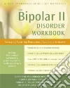 The Bipolar II Disorder libro str