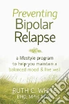 Preventing Bipolar Relapse libro str