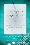 Calming Your Angry Mind libro str