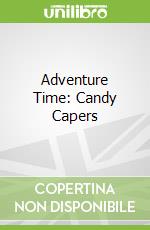 Adventure Time: Candy Capers