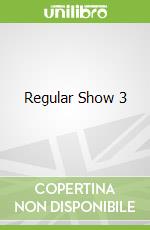 Regular Show 3